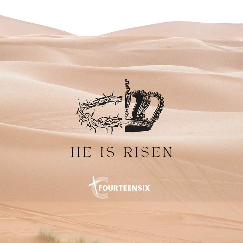 An illustration of a crown of thorns merging into a royal crown over a sandy desert background with the text "He Is Risen" below.